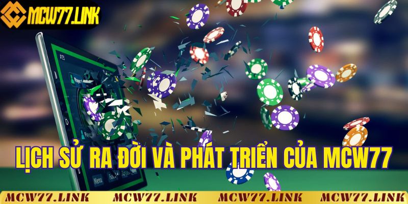 Lịch sử ra đời và phát triển